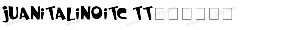 JuanitaLinoITC TT字体转换